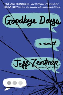 Goodbye days : a novel