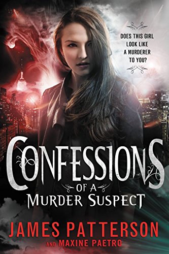 Confessions of a murder suspect (Confessions Book 1)