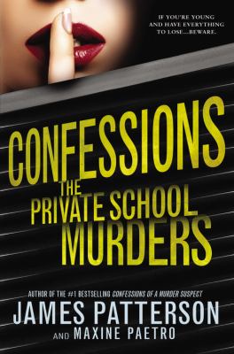 Confessions : the private school murders (Confessions Book 2)