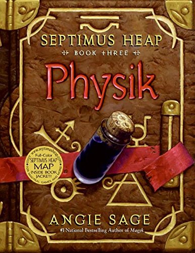 Physik (Septimus Heap #3)