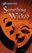 Something wicked
