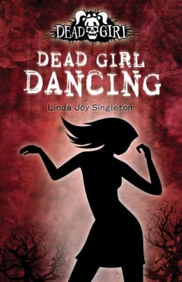 Dead girl dancing (Dead Girl #2)