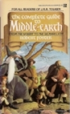 The complete guide to Middle-earth : Tolkien's world from A to Z
