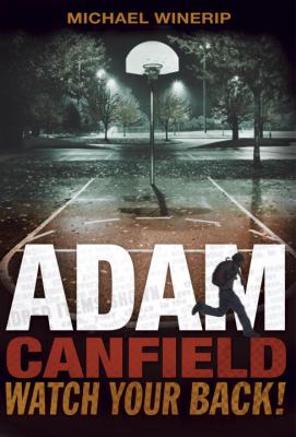 Adam Canfield, watch your back!