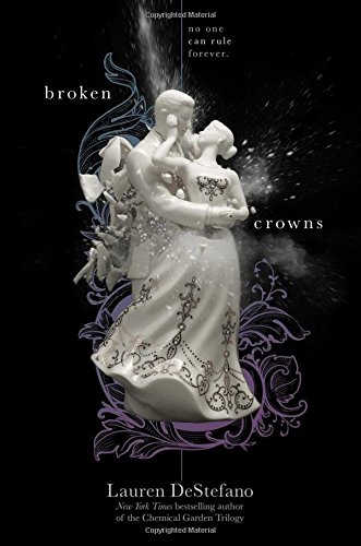 Broken Crowns -- Internment Chronicles bk 3
