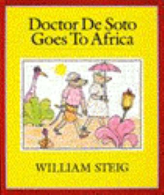 Doctor De Soto goes to Africa