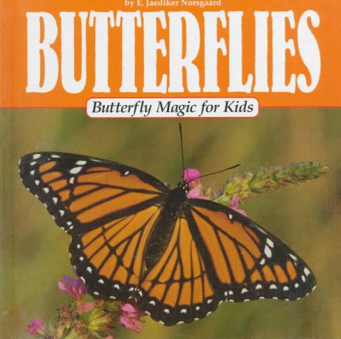 Butterflies : butterfly magic for kids