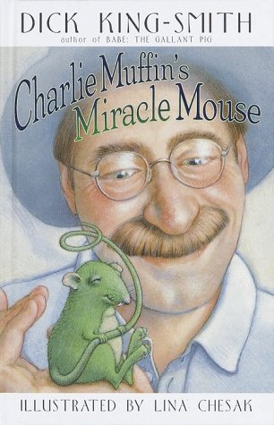 Charlie Muffin's miracle mouse