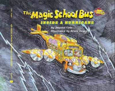 Inside the hurricane : the magic school bus