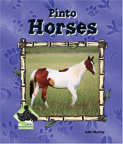 Pinto horses : Julie Murray.