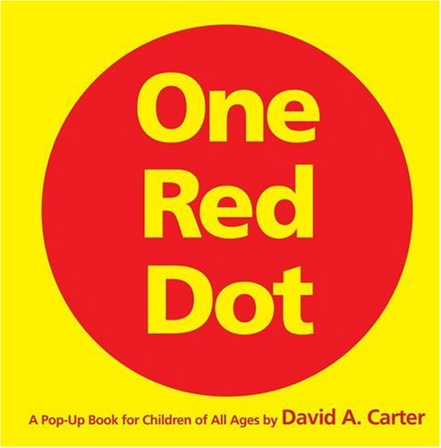 One red dot : a pop-up book for children of all ages
