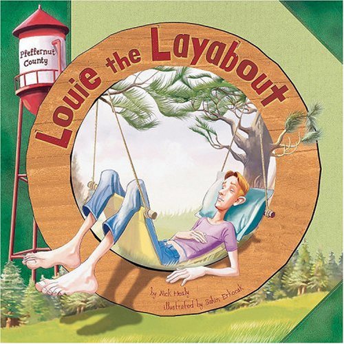 Louie the layabout