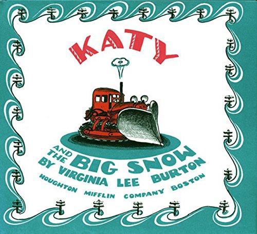 Katy and the big snow; : story and pictures