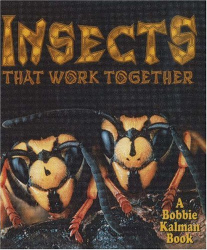 Insects that work together