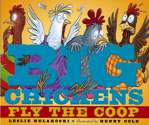 Big chickens fly the coop