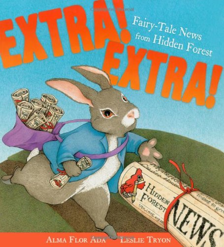 Extra! Extra! : fairy-tale news from Hidden Forest