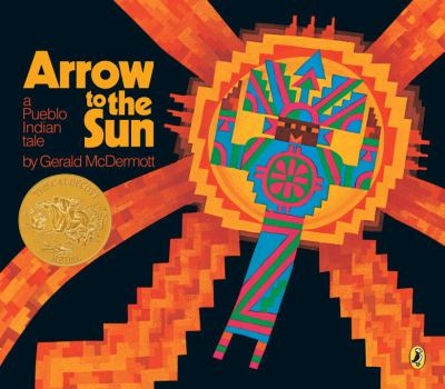 Arrow to the sun : a Pueblo Indian tale /
