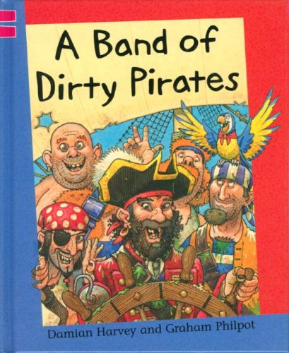 A band of dirty pirates