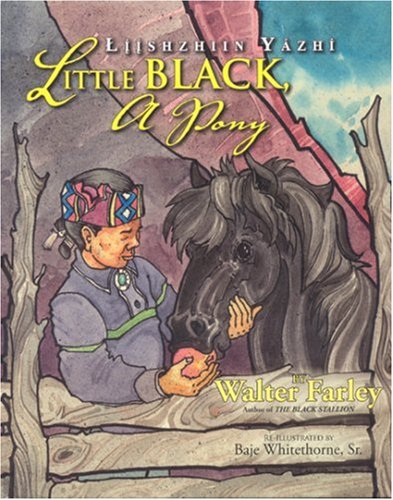 Little Black, a pony = : Lííshzhiin Yázhí