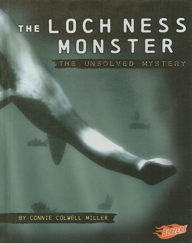 The Loch Ness Monster : the unsolved mystery