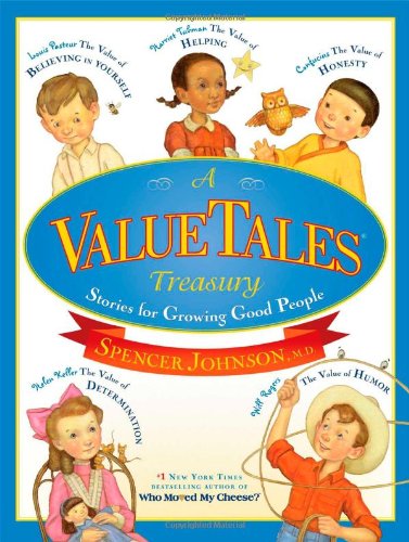 A ValueTales treasury : stories for growing good people