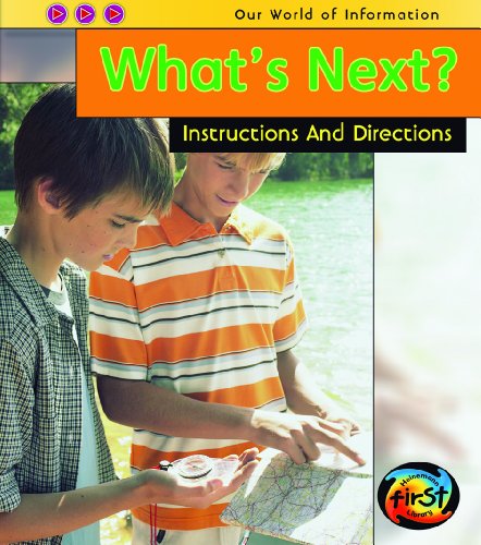 What's next? : instructions and directions