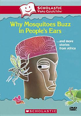 Why mosquitoes buzz in people's ears : and more stories from Africa
