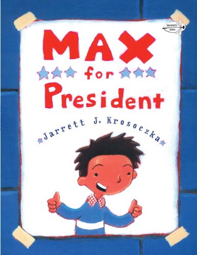 Max for president