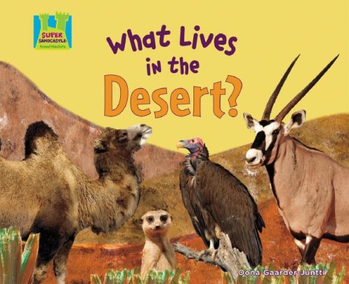 What lives in the desert?