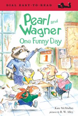 Pearl and Wagner : one funny day