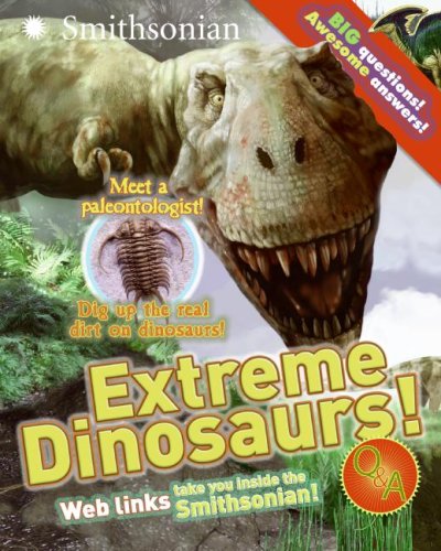 Extreme dinosaurs! Q & A