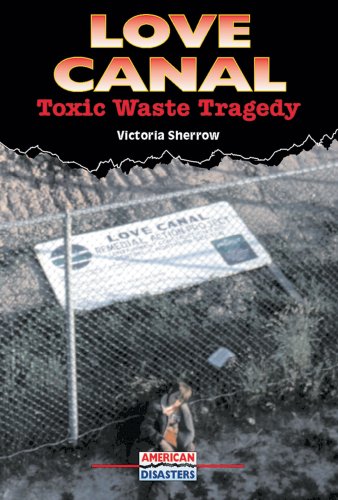 Love Canal : toxic waste tragedy