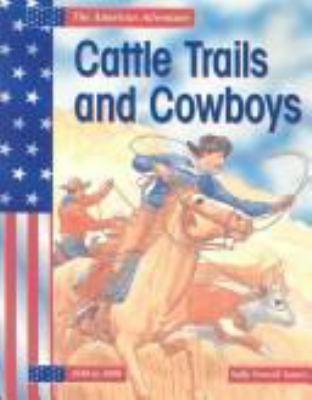 Cattle trails and cowboys