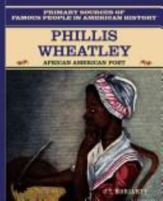 Phillis Wheatley : African American poet