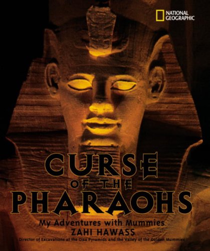 Curse of the pharaohs : my adventures with mummies