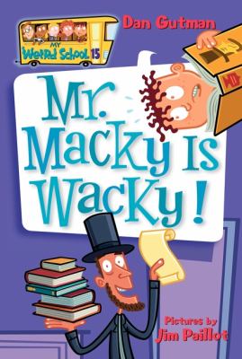 Mr. Macky is wacky!