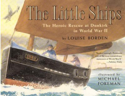 The little ships : the heroic rescue at Dunkirk in World War II