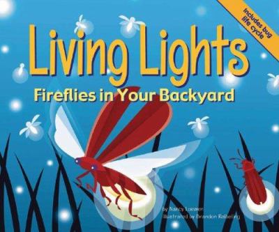 Living lights : fireflies in your backyard