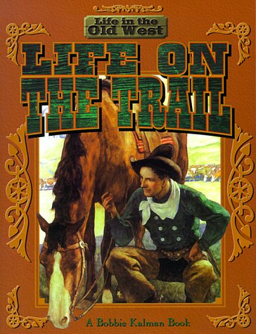 Life on the trail