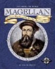 Magellan : Ferdinand Magellan and the first trip around the world