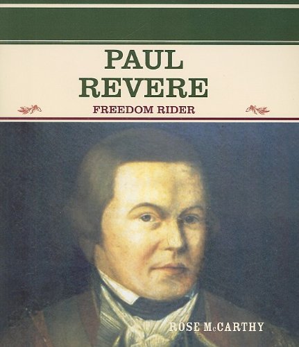 Paul Revere : freedom rider /