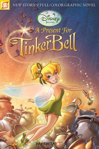Disney fairies. #6, A present for Tinker Bell /