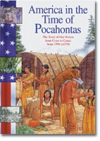 America in the time of Pocahontas, 1590 to 1754