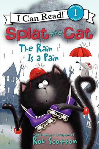 Splat the Cat : the rain is a pain