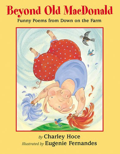 Beyond Old MacDonald : funny poems from down on the farm