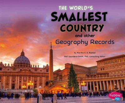 The world's smallest country and other geography records