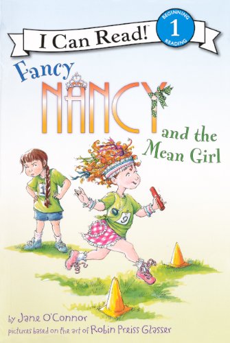 Fancy Nancy and the mean girl