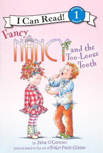 Fancy Nancy and the too-loose tooth