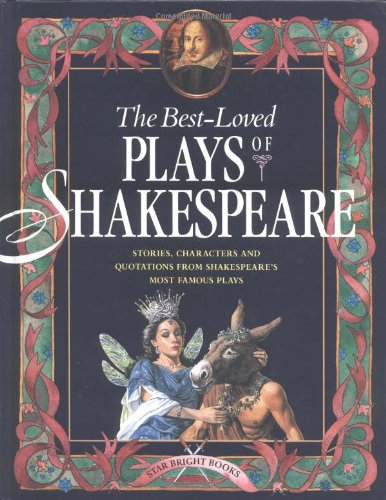 The best-loved plays of Shakespeare