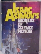 Isaac Asimov's worlds of science fiction